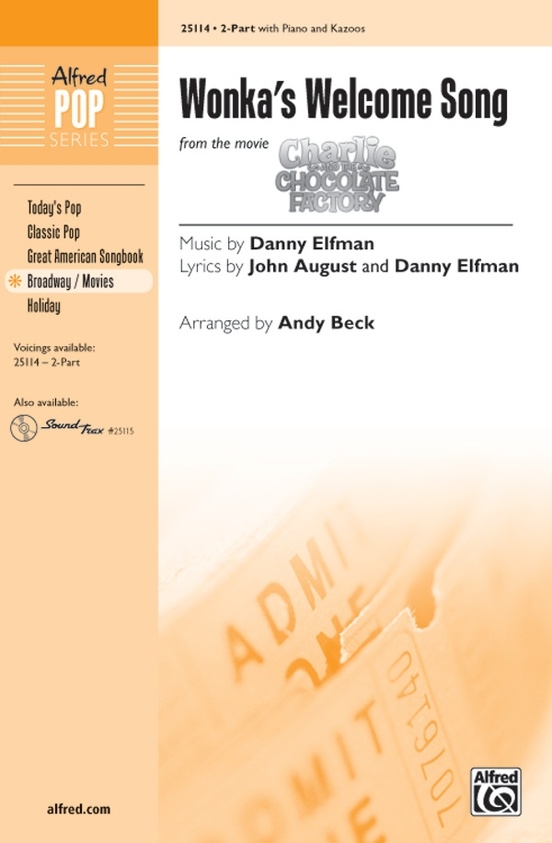 Wonka\'s Welcome Song (from Charlie and the Chocolate Factory)