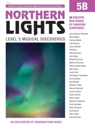 Canadian National Conservatory of Music - Northern Lights: Level 5 Musical Discoveries, 5B - Piano - Book