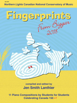 Canadian National Conservatory of Music - Fingerprints From Biggar 2018 - Lanthier - Piano - Book