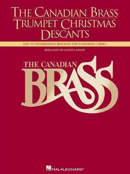 The Canadian Brass - Trumpet Christmas Descants