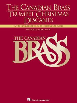 G. Schirmer Inc. - The Canadian Brass - Trumpet Christmas Descants