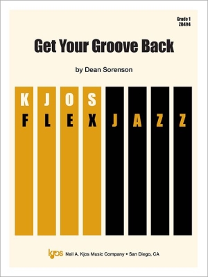 Kjos Music - Get Your Groove Back Sorenson Ensemble jazz (FlexJazz) Niveau1