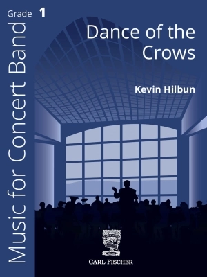 Carl Fischer - Dance of the Crows - Hilbun - Concert Band - Gr. 1