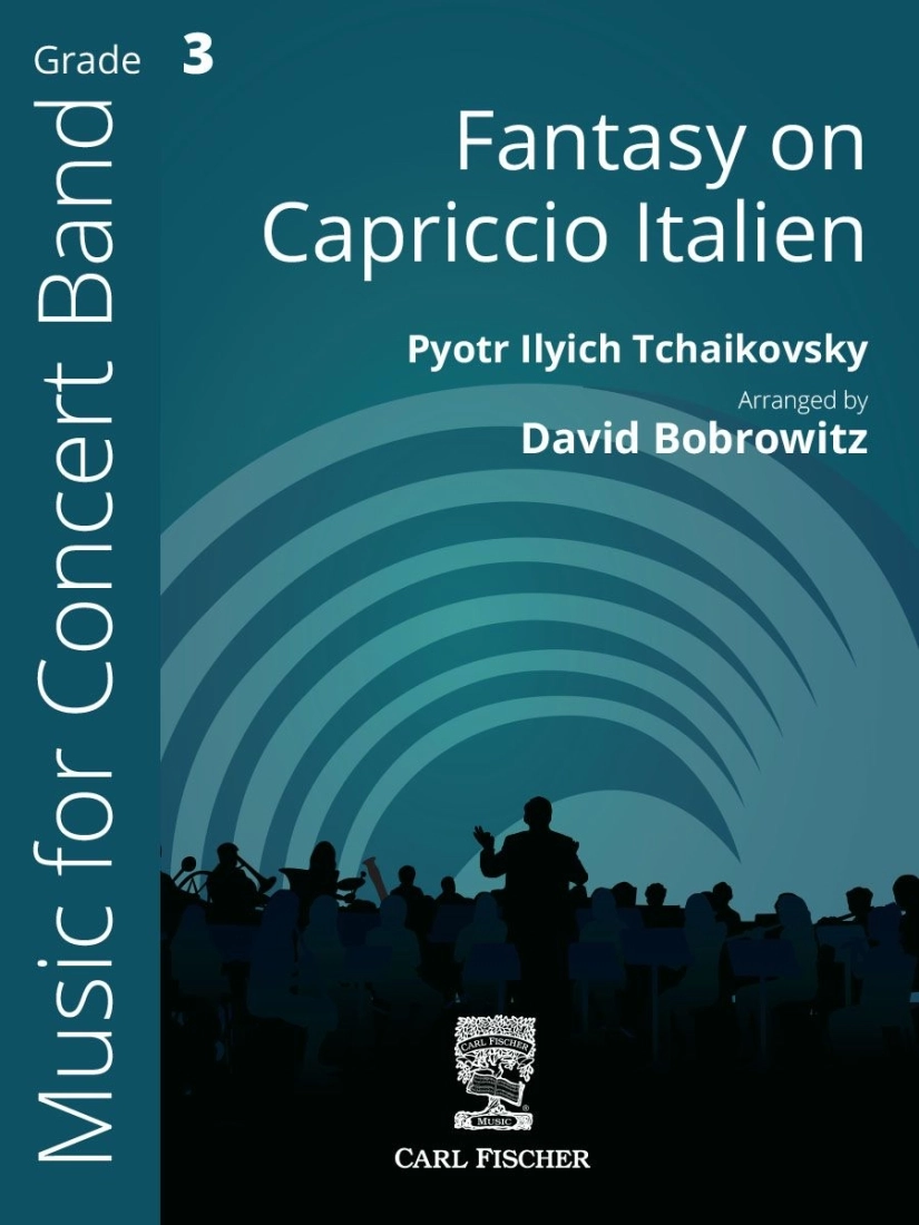 Fantasy on Capriccio Italien - Tchaikovsky/Bobrowitz - Concert Band - Gr. 3