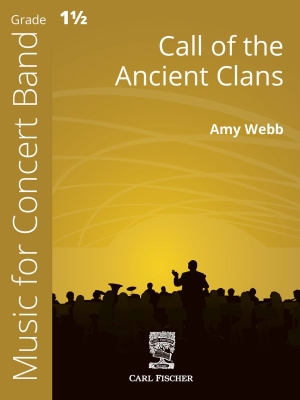 Carl Fischer - Call of the Ancient Clans - Webb - Concert Band - Gr. 1.5