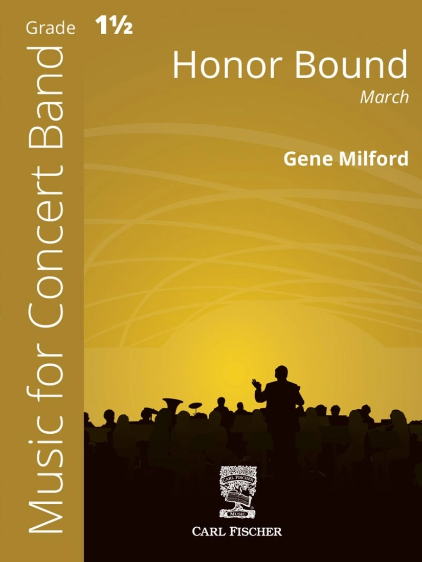 Honor Bound (March) - Milford - Concert Band - Gr. 1.5