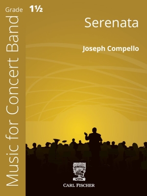 Carl Fischer - Serenata - Compello - Concert Band - Gr. 1.5