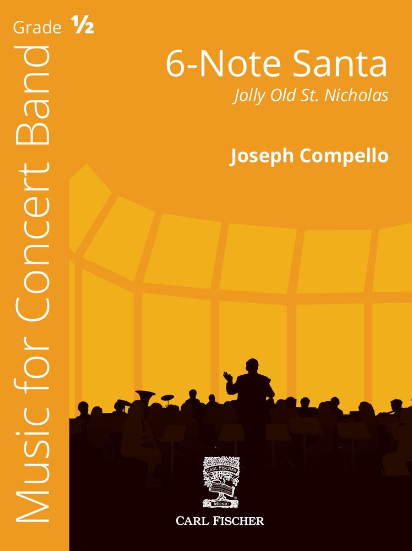 6-Note Santa (Jolly Old St. Nicholas) - Compello = Concert Band - Gr. 0.5