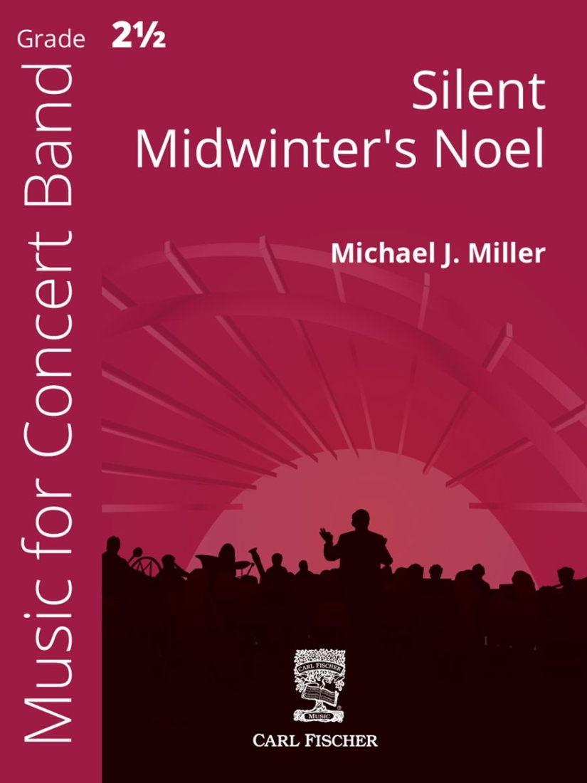 Silent Midwinter\'s Noel - Miller - Concert Band - Gr. 2.5