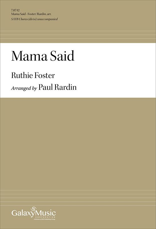 Mama Said - Foster/Rardin - SATB