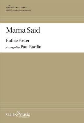 ECS Publishing - Mama Said - Foster/Rardin - SATB