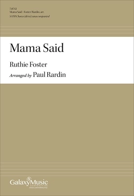 ECS Publishing - Mama Said - Foster/Rardin - SATB