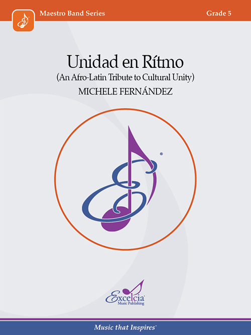 Unidad en Ritmo (An Afro-Latin Tribute to Cultural Unity) - Fernandez - Concert Band - Gr. 5