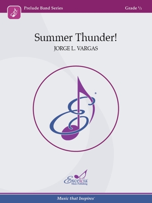 Excelcia Music Publishing - Summer Thunder! - Vargas - Concert Band - Gr. 0.5