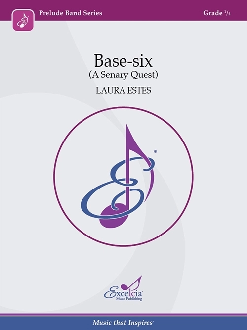 Base-six (A Senary Quest) - Estes - Concert Band - Gr. 0.5