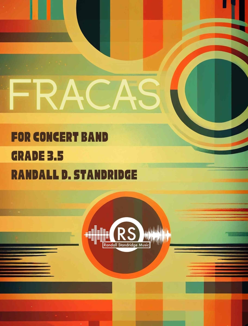 Fracas - Standridge - Concert Band - Gr. 3.5