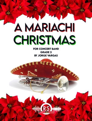 Randall Standridge - Mariachi Christmas - Vargas - Concert Band - Gr. 2