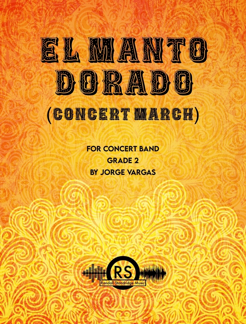 El Manto Dorado (The Golden Cape) - Vargas - Concert Band - Gr. 2