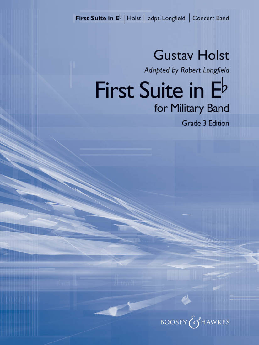 First Suite in E Flat (Grade 3 Edition) - Holst/Longfield - Concert Band - Gr. 3