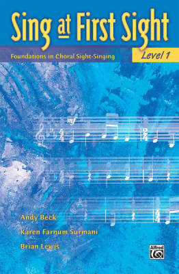 Alfred Publishing - Sing at First Sight, Level 1 - Beck/Surmani/Lewis - Choral Voices - Book