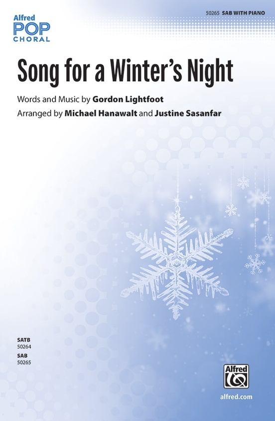 Song for a Winter\'s Night - Lightfoot /Hanawalt /Sasanfar - SAB
