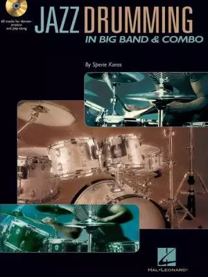 Hal Leonard - Jazz Drumming in Big Band & Combo