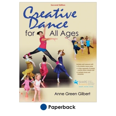 Human Kinetics - Creative Dance for All Ages (Second Edition) Gilbert Salle de classe Livre avec contenu en ligne