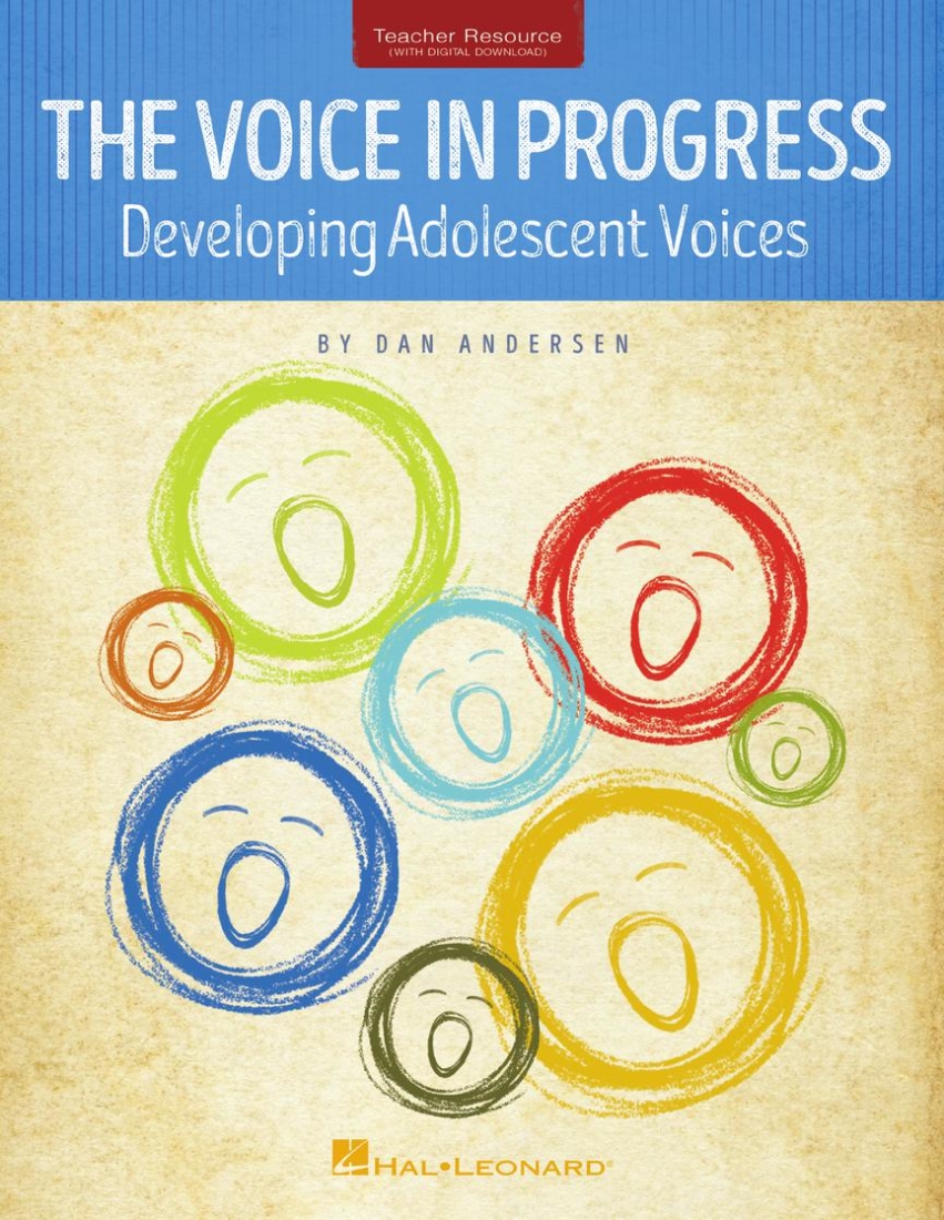 The Voice in Progress: Developing the Adolescent Voice - Andersen - Book/Audio Online