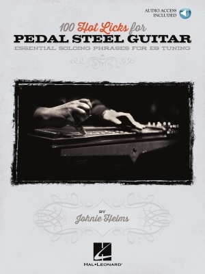 Hal Leonard - 100 Hot Licks for Pedal Steel Guitar - Helms - Steel Guitar TAB - Book/Audio Online