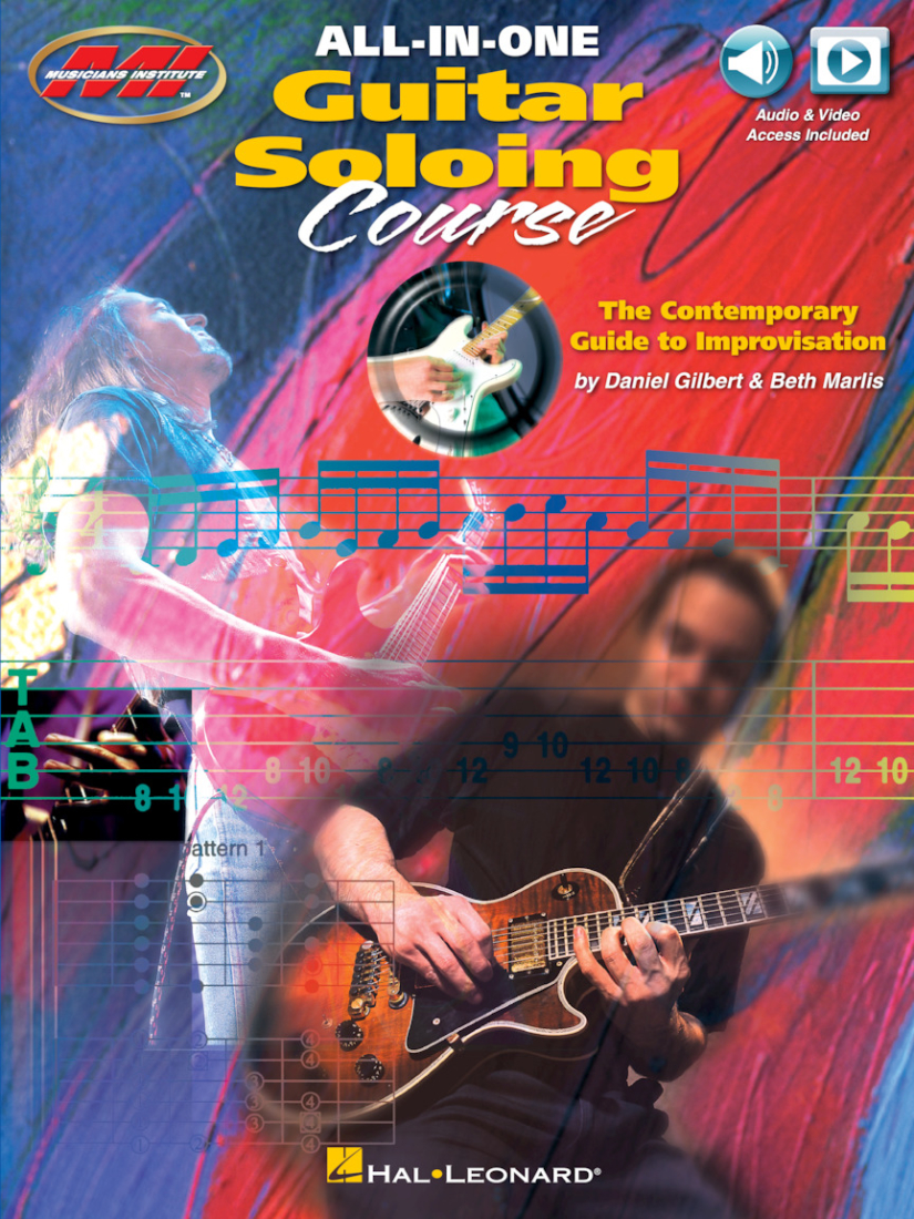 All-in-One Guitar Soloing Course: The Contemporary Guide to Improvisation - Gilbert/Marlis - Guitar TAB - Book/Media Online