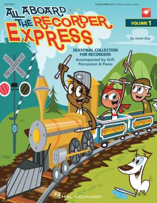 All Aboard The Recorder Express - With Reproducible Pages (Collection) - Day - Book/Audio Online