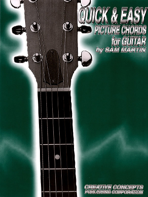 Creative Concepts - Quick & Easy Picture Chords for Guitar Martin Guitare Livre