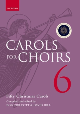 Oxford University Press - Carols for Choirs 6: Fifty Christmas Carols (Paperback) - Chilcott/Hill - SATB