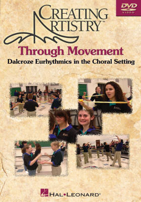 Hal Leonard - Creating Artistry Through Movement - Leck/Frego - DVD