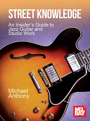 Street Knowledge: An Insiders Guide to Jazz Guitar and Studio Work - Anthony - Guitar - Book