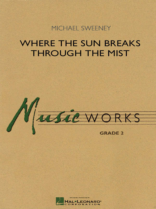 Where the Sun Breaks Through the Mist - Sweeney - Concert Band - Gr. 2