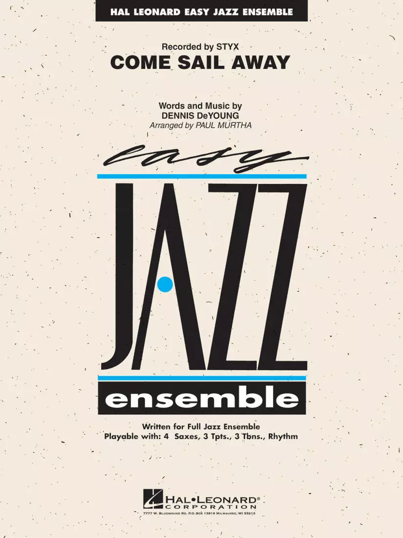 Come Sail Away - DeYoung/Murtha - Jazz Ensemble - Gr. 2