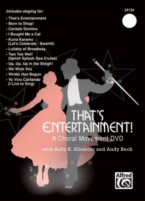 Alfred Publishing - Thats Entertainment! A Choral Movement DVD - Albrecht/Beck - DVD