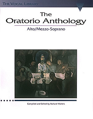 Hal Leonard - The Oratorio Anthology: The Vocal Library Walters Voix mezzo-soprano et alto avec piano Livre