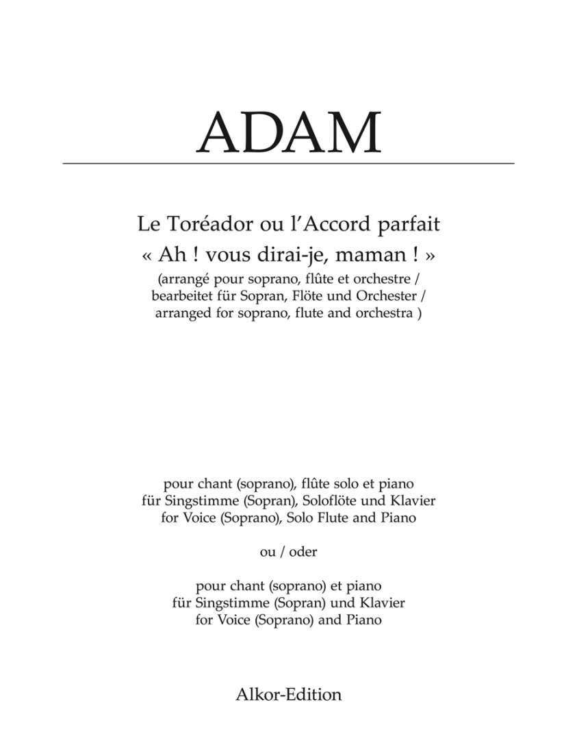 Ah ! vous dirai-je, maman ! - Adam/Prevost - Soprano Voice/Flute/Piano - Score/Part