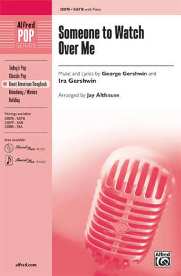 Alfred Publishing - Someone to Watch Over Me - Gershwin/Althouse - SATB