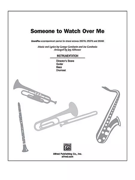 Someone to Watch Over Me - Gershwin/Althouse - SoundPax (Rhythm Section Score/Parts)