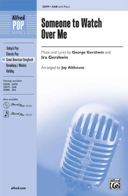 Someone to Watch Over Me - Gershwin/Althouse - SAB
