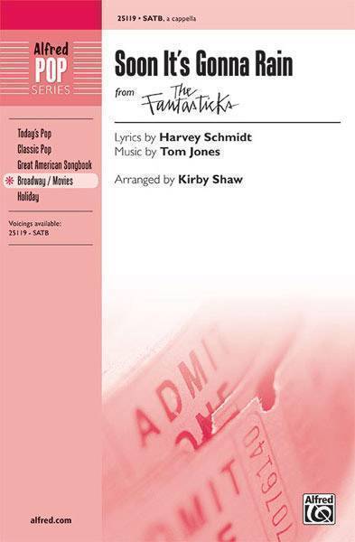 Soon It\'s Gonna Rain (from <I>The Fantasticks</I>)