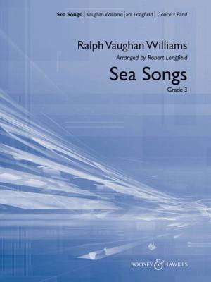 Boosey & Hawkes - Sea Songs - Vaughan Williams/Longfield - Concert Band - Gr. 3