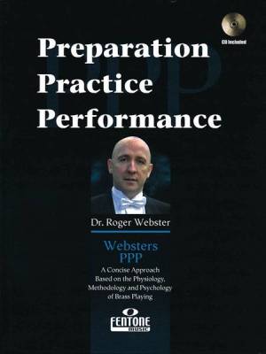 Websters PPP: Preparation, Practice, Performance for Trumpet