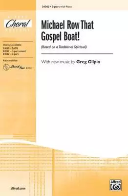 Alfred Publishing - Michael Row That Gospel Boat!