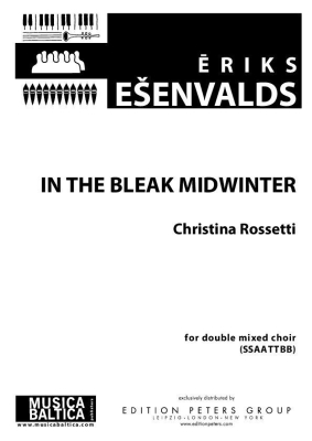 Musica Baltica - In the Bleak Midwinter - Rossetti/Esenvalds - SSAATTBB