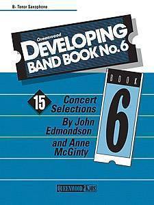 Developing Band Book No. 6 - B-flat Tenor Saxophone