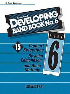 Queenwood Publications - Developing Band Book No. 6 - B-flat Tenor Saxophone